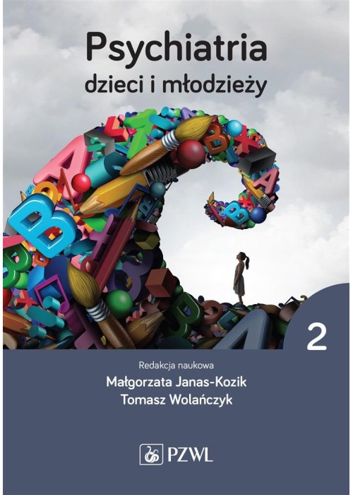 Psychiatria dzieci i młodzieży T.2