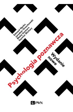 Psychologia poznawcza. Wydanie nowe