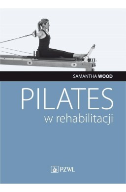 Pilates w rehabilitacji