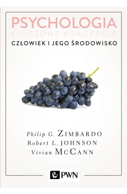 Psychologia. Kluczowe koncepcje. T.5