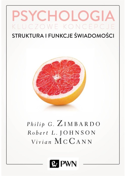 Psychologia. Kluczowe koncepcje T.3