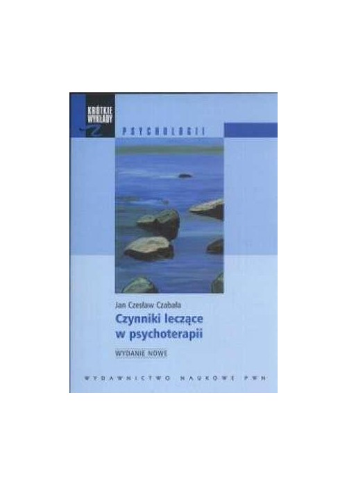 Czynniki leczące w psychoterapii