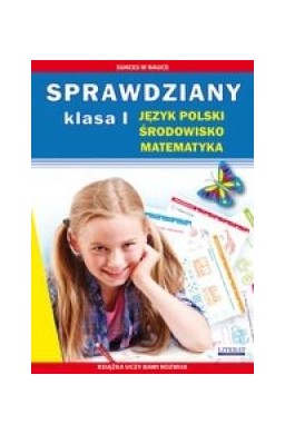 Sprawdziany J.polski, Środowisko, Matematyka kl.1