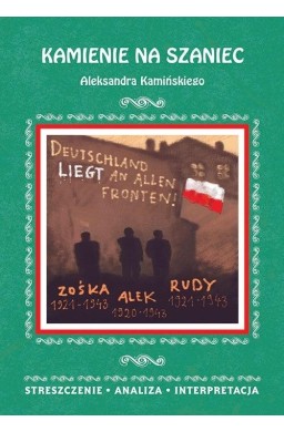 Streszczenia - Kamienie na szaniec w.2018 LITERAT