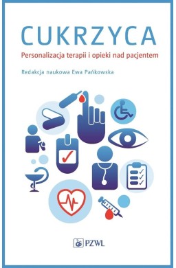 Cukrzyca. Personalizacja terapii i opieki nad pacj