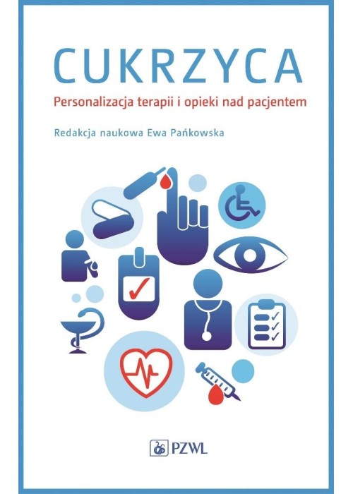 Cukrzyca. Personalizacja terapii i opieki nad pacj