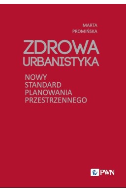 Zdrowa Urbanistyka