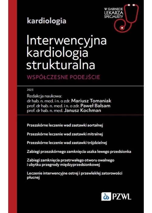 Interwencyjna kardiologia strukturalna. Współczesn