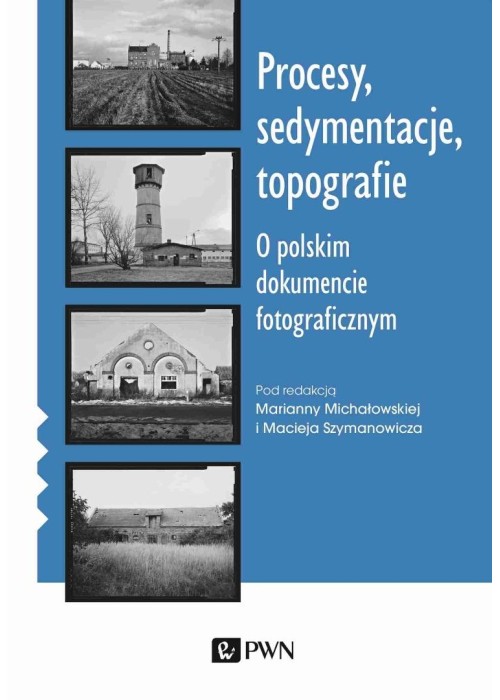Procesy, sedymentacje, topografie