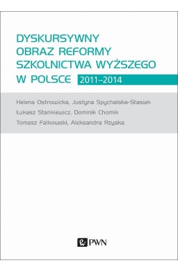 Dyskursywny obraz reformy szkolnictwa wyższego...
