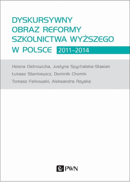 Dyskursywny obraz reformy szkolnictwa wyższego...