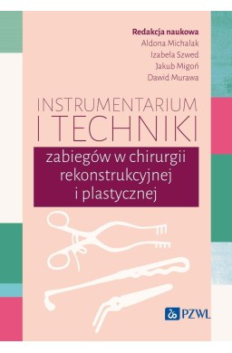 Instrumentarium i techniki zabiegów w chirurgii...
