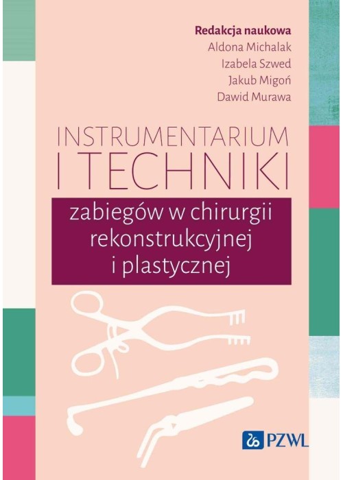 Instrumentarium i techniki zabiegów w chirurgii...