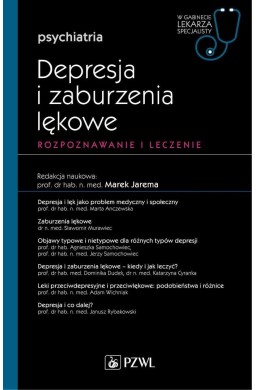 Depresja i zaburzenia lękowe. W gabinecie lekarza