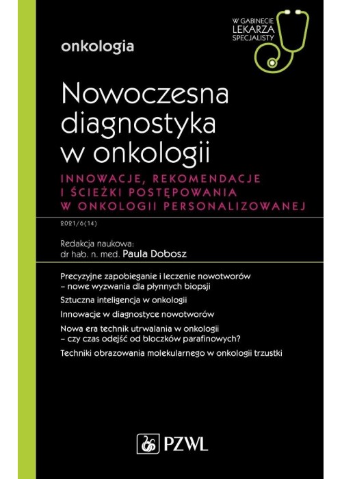 Nowoczesna diagnostyka w onkologii. Innowacje...