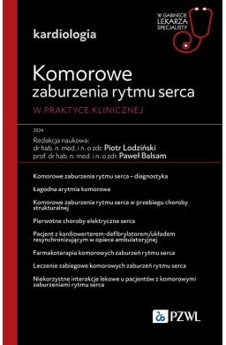 Komorowe zaburzenia rytmu serca. W gabinecie