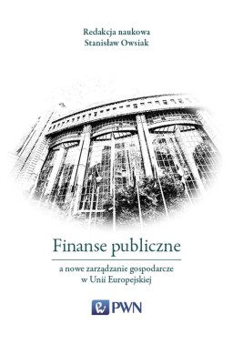 Finanse publiczne a nowe zarządzanie gospodarcze w