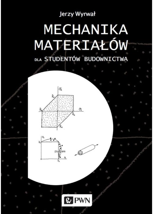 Mechanika materiałów dla studentów budownictwa