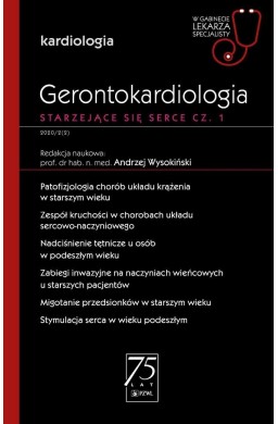 Gerontokardiologia. Starzejące się serce cz.1