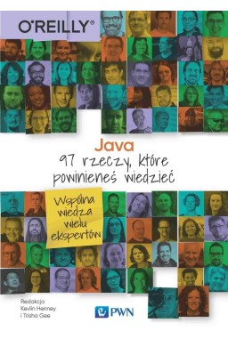 Java. 97 rzeczy, które powinieneś wiedzieć