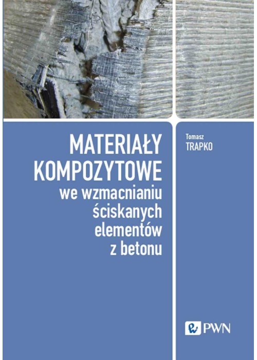 Materiały kompozytowe we wzmacnianiu ściskanych...