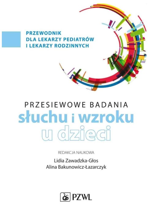 Badania przesiewowe narządu słuchu i wzroku u dzie
