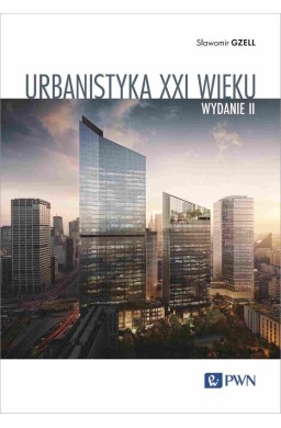 Urbanistyka XXI wieku