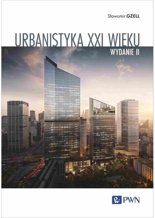 Urbanistyka XXI wieku
