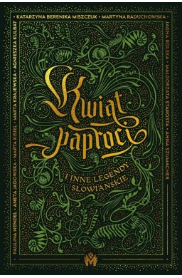 Kwiat paproci i inne legendy słowiańskie