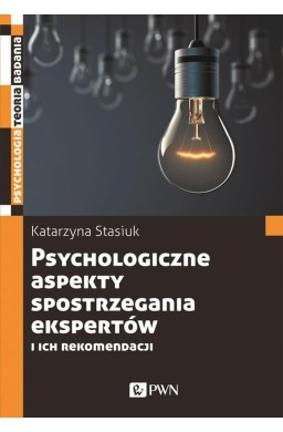 Psychologiczne aspekty postrzegania ekspertów...