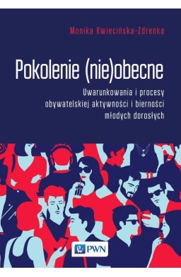 Pokolenie (nie)obecne