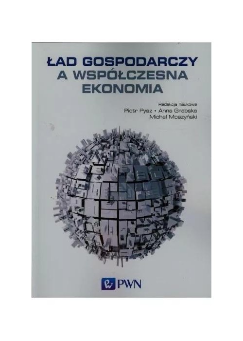 Ład gospodarczy a współczesna ekonomia