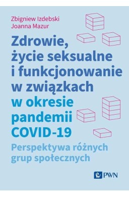 Zdrowie, życie seksualne i funkcjonowanie...