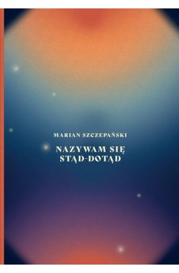 Nazywam się stąd-dotąd