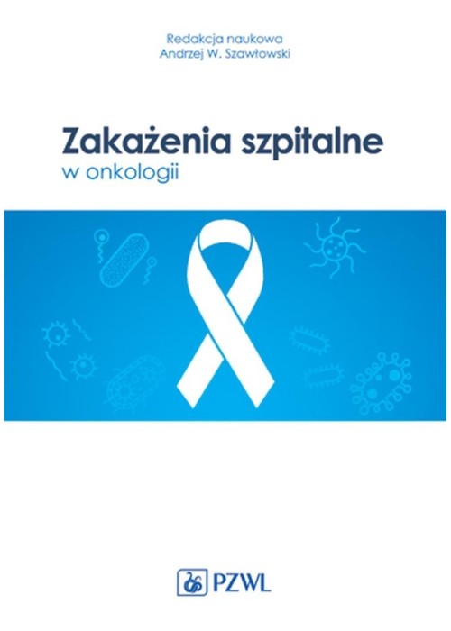 Zakażenia szpitalne w onkologii