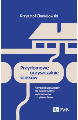 Przydomowe oczyszczalnie ścieków