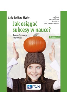 Jak osiągać sukcesy w nauce. Uwaga, równowaga...