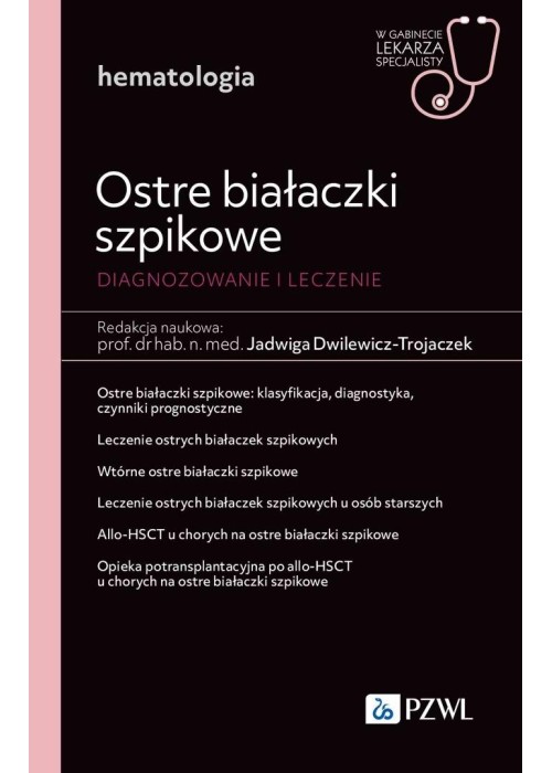 Ostre białaczki szpikowe. Diagnozowane i leczenie