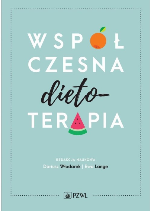 Współczesna dietoterapia