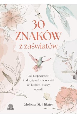 30 znaków z zaświatów. Jak rozpoznawać i...