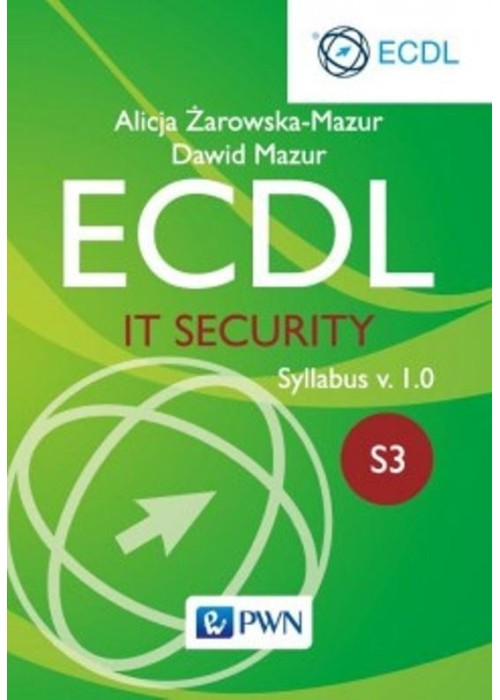 Ecdl. IT Security. Moduł S3. Syllabus v. 1.0