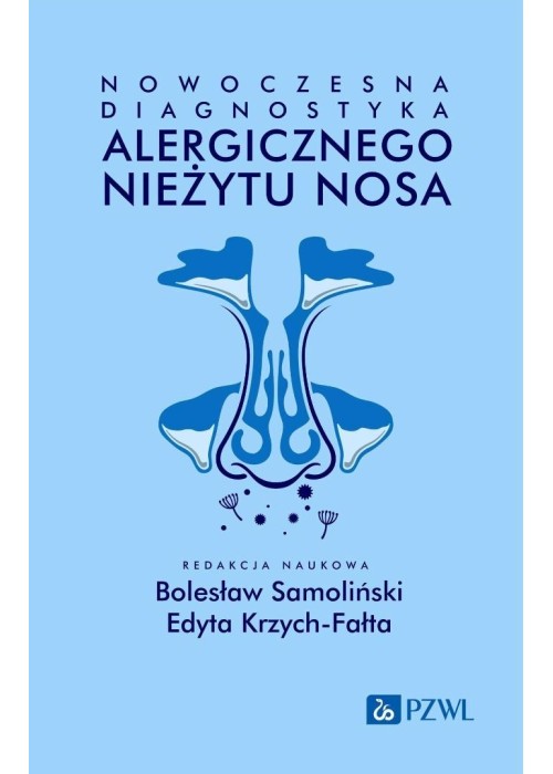 Nowoczesna diagnostyka alergicznego nieżytu nosa