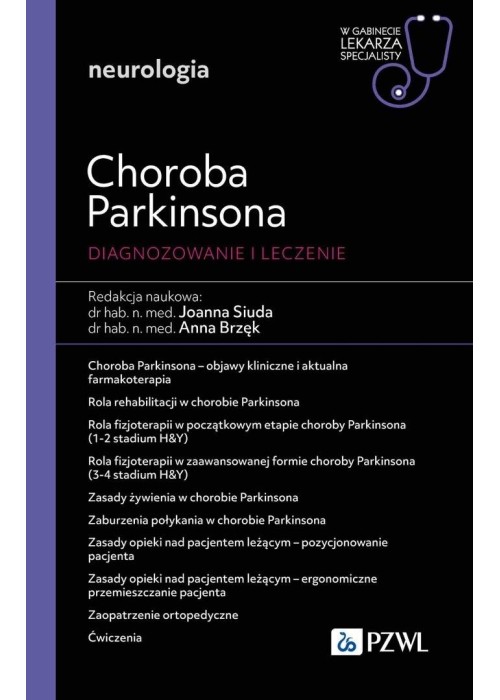 Choroba Parkinsona. Diagnoza i terapia. W gabineci