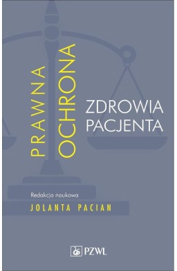Prawna ochrona zdrowia pacjenta