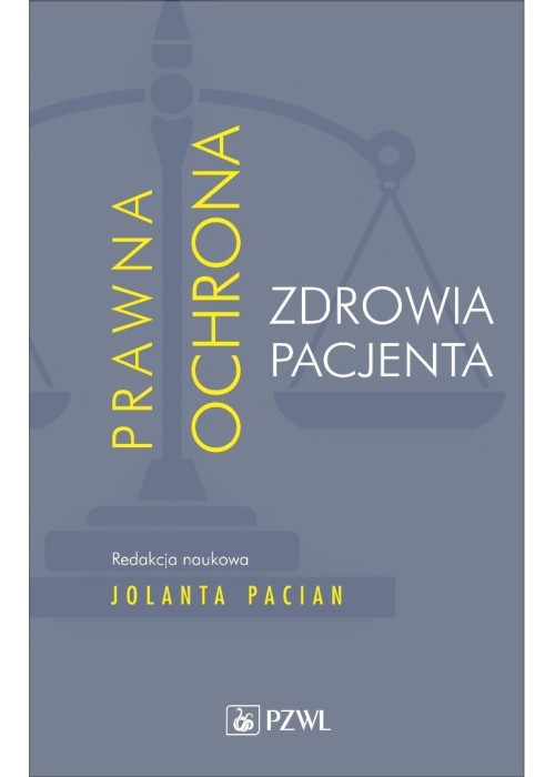 Prawna ochrona zdrowia pacjenta