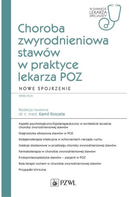 Choroba zwyrodnieniowa stawów w praktyce lekarza..