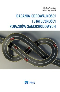 Badania kierowalności i stateczności pojazdów...
