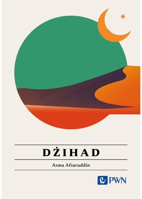 Dżihad. Wszystko, co warto wiedzieć