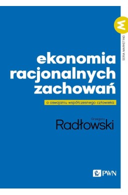 Ekonomia racjonalnych zachowań