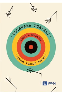 Pochwała porażki. Cztery lekcje pokory